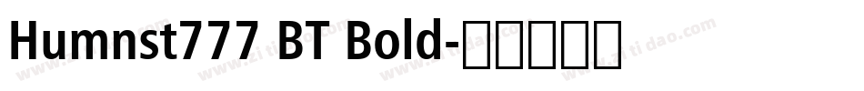 Humnst777 BT Bold字体转换